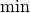 \min